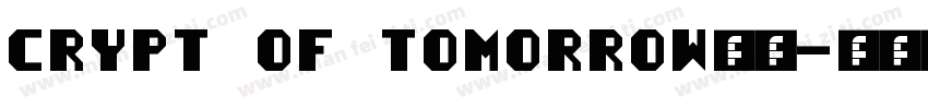 Crypt of tomorrow字体字体转换